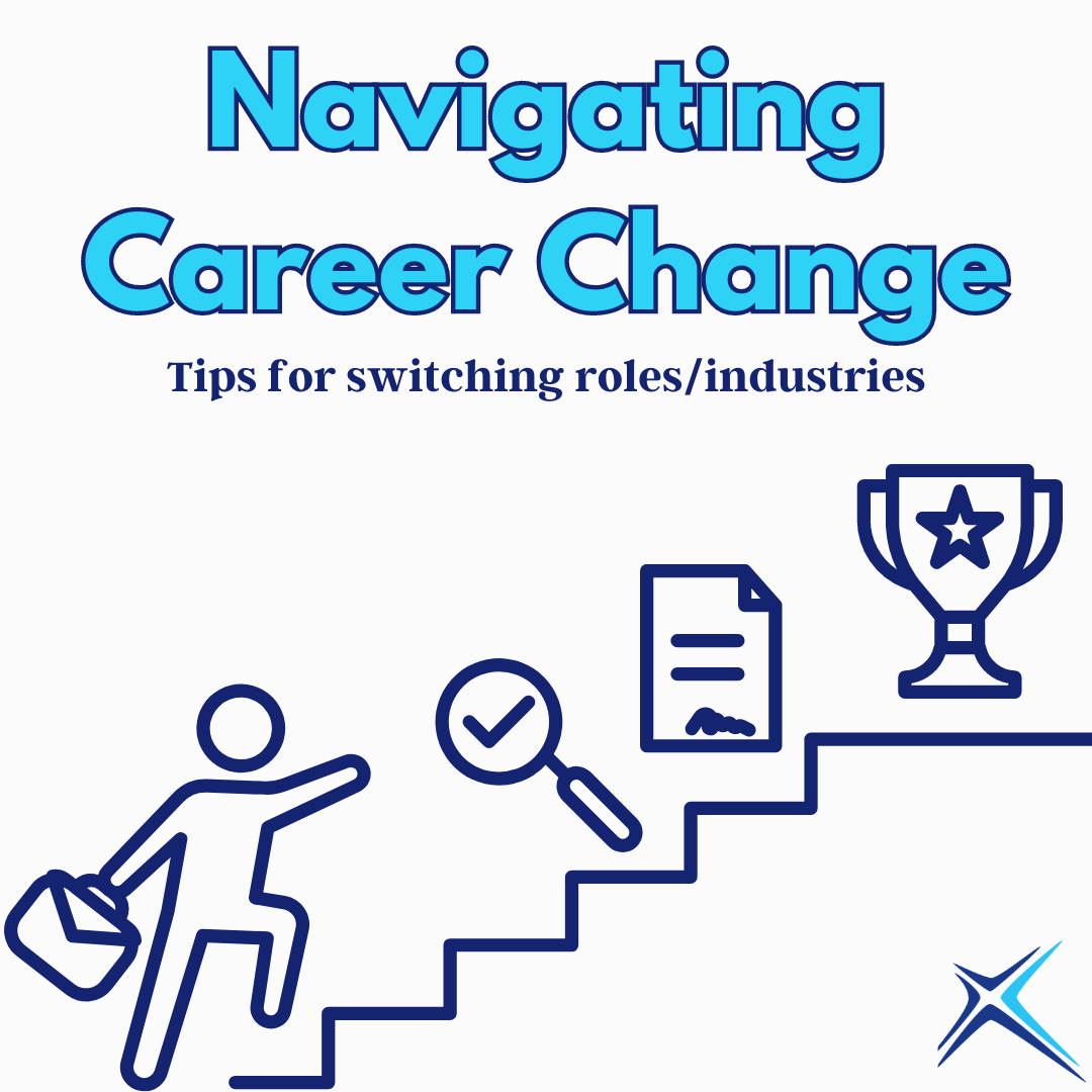 Navigating Career Change: Tips for Switching Roles and Industries